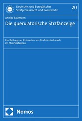 Die querulatorische Strafanzeige