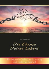 Die Chance Deines Lebens