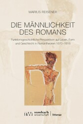 Die Männlichkeit des Romans