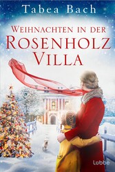 Weihnachten in der Rosenholzvilla