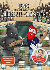 Benx und der Weg zum Hideball-Champion