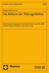 Die Reform der Tötungsdelikte