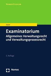 Examinatorium Allgemeines Verwaltungsrecht und Verwaltungsprozessrecht