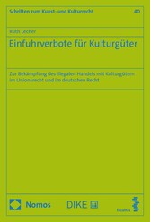 Einfuhrverbote für Kulturgüter