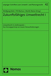 Zukunftsfähiges Umweltrecht I