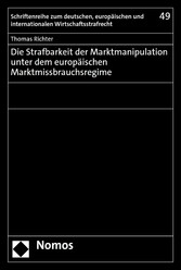 Die Strafbarkeit der Marktmanipulation unter dem europäischen Marktmissbrauchsregime