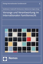 Vorsorge und Verantwortung im Internationalen Familienrecht