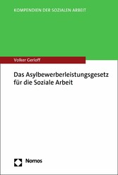 Das Asylbewerberleistungsgesetz für die Soziale Arbeit