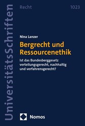 Bergrecht und Ressourcenethik