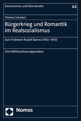 Bürgerkrieg und Romantik im Realsozialismus