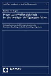 Prozessuale Waffengleichheit im einstweiligen Verfügungsverfahren