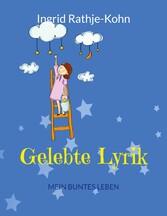 Gelebte Lyrik