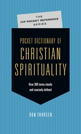 Pocket Dictionary of Christian Spirituality