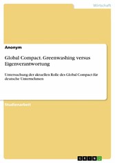 Global Compact. Greenwashing versus Eigenverantwortung