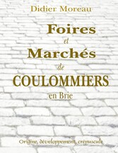 Foires et Marchés de Coulommiers en Brie