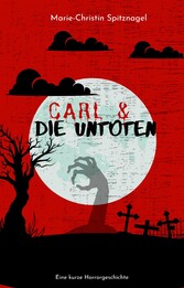 Carl und die Untoten