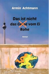 Das ist nicht das Rohe vom Ei