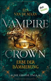 Vampire Crown - Erbe der Dämmerung