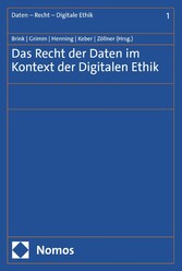 Das Recht der Daten im Kontext der Digitalen Ethik