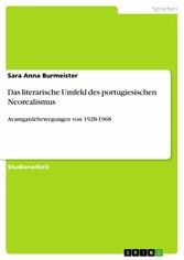 Das literarische Umfeld des portugiesischen Neorealismus