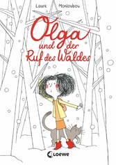 Olga und der Ruf des Waldes