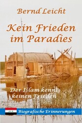 Kein Frieden im Paradies