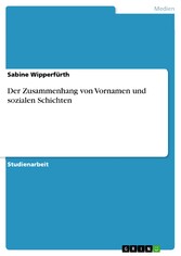 Der Zusammenhang von Vornamen und sozialen Schichten