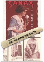 Der vibrierende Dildo