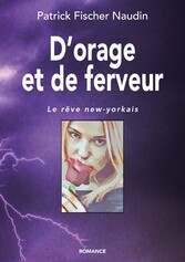 D&apos;orage et de ferveur