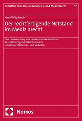 Der rechtfertigende Notstand im Medizinrecht