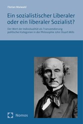 Ein sozialistischer Liberaler oder ein liberaler Sozialist?