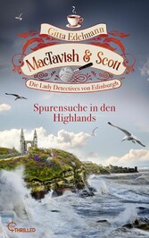 MacTavish & Scott - Die verschwundene Detektivin