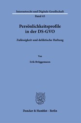 Persönlichkeitsprofile in der DS-GVO.