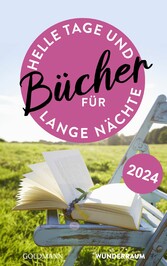 Bücher für helle Tage und lange Nächte Frühjahr 2024