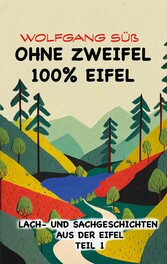 Ohne Zweifel - 100% Eifel