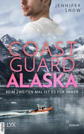 Coast Guard Alaska - Beim zweiten Mal ist es für immer