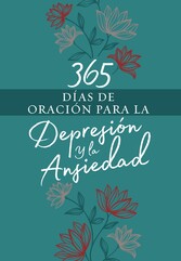 365 días de oración para la depresión y la ansiedad