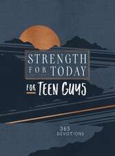 Strength for Today for Teen Guys