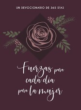 Fuerzas para cada día para la mujer