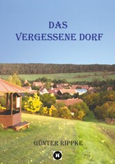 Das vergessene Dorf