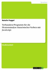 Verbanalyse-Programm für die Flexionsanalyse französischer Verben mit JavaScript