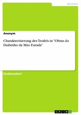 Charakterisierung des Teufels in 'Obras do Diabinho da Mão Furada'