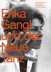 Erika Gangl und der Neue Tanz