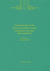 Constitutional Order in Post-Versailles Central and Eastern Europe 1919-1939/1941