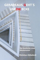 Geradeaus geht´s um die Ecke