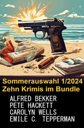 Sommerauswahl 1/2024 Zehn Krimis im Bundle