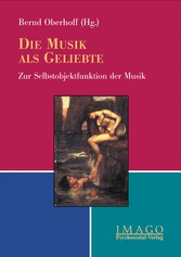 Die Musik als Geliebte