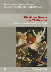 Die dünne Kruste der Zivilisation