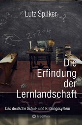 Die Erfindung der Lernlandschaft