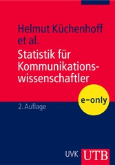 Statistik für Kommunikationswissenschaftler